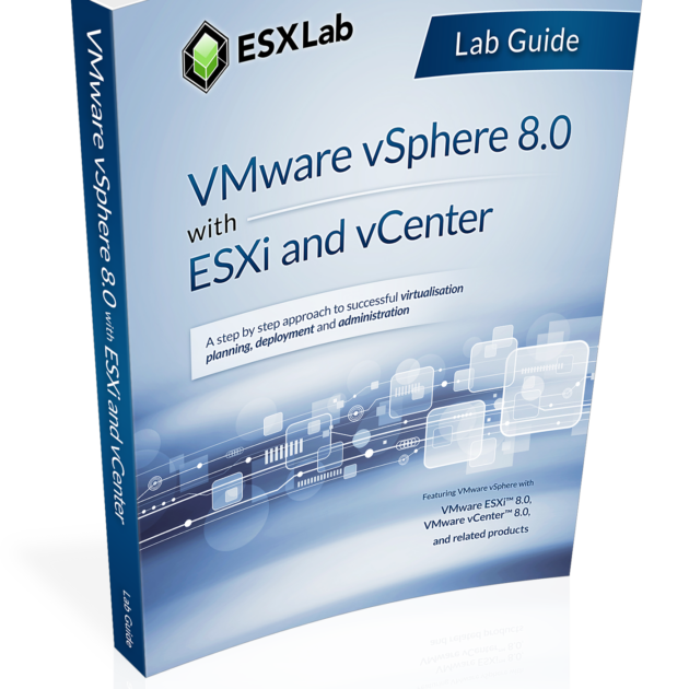 VMware vSphere 8.0 with ESXi and vCenter - Lab Guide