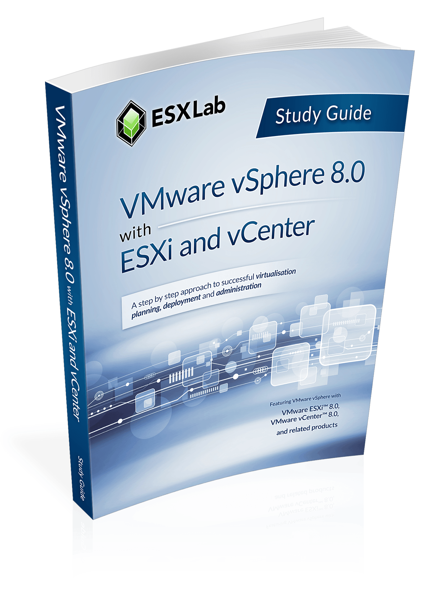 VMware vSphere 8.0 with ESXi and vCenter Study Guide only.